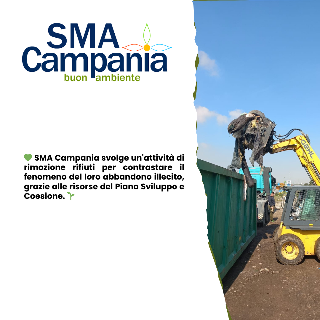 SMA Campania svolge un'attività di rimozione rifiuti per contrastare il fenomeno del loro abbandono illecito, grazie alle risorse del Piano Sviluppo e Coesione